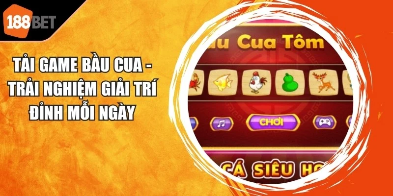 Tải Game Bầu Cua